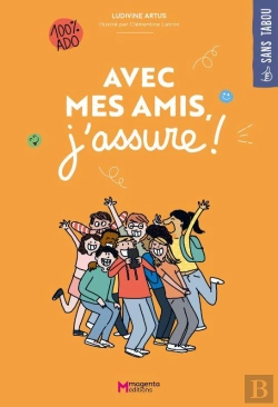 Bertrand.pt - Avec Mes Amis, J'Assure! - Illustrations, Couleur
