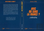 Avec Ou Sans La France ; La Politique Africaine Du Cameroun Depuis 1960