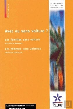 Bertrand.pt - Avec Ou Sans Voiture ? ; Les Familles Sans Voiture ; Les Femmes 