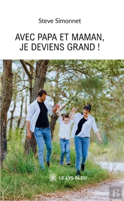 Bertrand.pt - Avec Papa Et Maman, Je Deviens Grand !