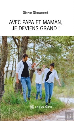 Bertrand.pt - Avec Papa Et Maman, Je Deviens Grand !
