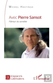 Avec Pierre Sansot - <I>Flaneur Du Sensible</I>