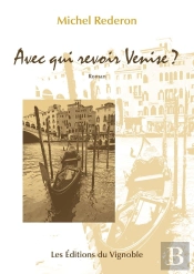 Avec Qui Revoir Venise ?