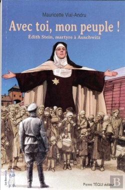 Bertrand.pt - Avec Toi Mon Peuple ! Edith Stein, Martyre À Auschwitz