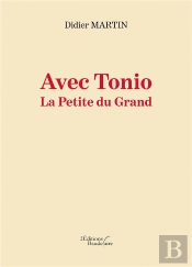 Avec Tonio - La Petite Du Grand