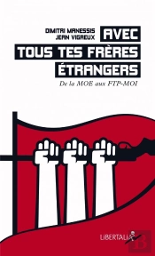 Avec Tous Tes Frères Étrangers : De La Moe Aux Ftp-Moi