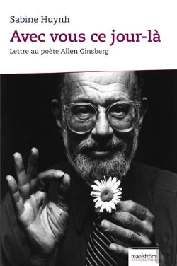 Bertrand.pt - Avec Vous Ce Jour-La. Lettre Au Poete Allen Ginsberg
