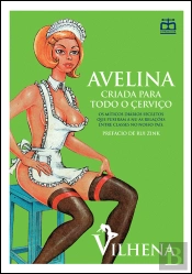 Avelina - Criada para Todo o Çerviço