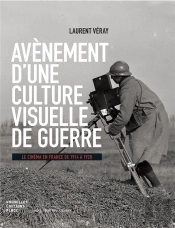Avènement D'Une Culture Visuelle De Guerre