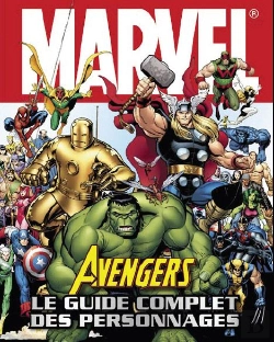 Bertrand.pt - Avengers ,Le Guide Complet Des Personnages