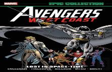 Avengers West Coast Epic Collection: Lost In Space-Time