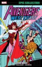 Avengers West Coast Epic Collection: Vision Quest (New Printing)