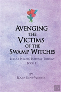Bertrand.pt - Avenging The Victims Of The Swamp Witches