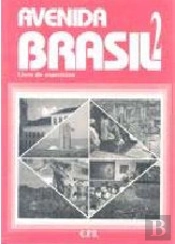 Avenida Brasil 2: Curso Básico de Português para Estrangeiros
