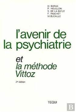 Bertrand.pt - Avenir De La Psychiatrie Et La Méthode Vittoz (2e Édition)