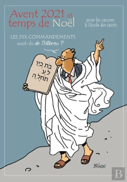 Bertrand.pt - Avent 2021 Et Temps De Noel Pour Les Cancres A L'Ecole Des Saints - Les 10 Commandements A La Ecole