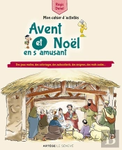 Avent Et Noël En S'Amusant ; Mon Cahier D'Activités
