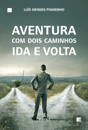 Aventura com Dois Caminhos