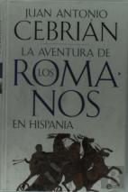 Aventura De Los Romanos En Hispania, La