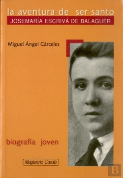 Bertrand.pt - Aventura De Ser Santo Josemaria Escriba De Balaguer