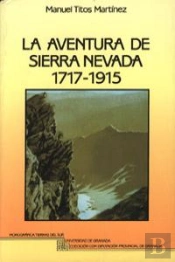 Aventura De Sierra Nevada 1717-1915