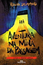 Aventura Na Mina Da Passagem