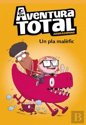 Aventura Total 2 - Un Pla Malèfic