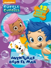 Aventuras Bajo El Mar (Bubble Guppies. Actividades 3)