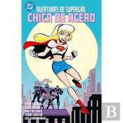 Aventuras De Supergirl: Chica De Acero