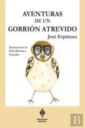 Aventuras De Un Gorrión Travieso
