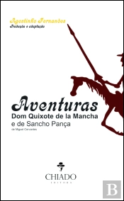 Aventuras Dom Quixote de la Mancha e de Sancho Pança de Miguel Cervantes