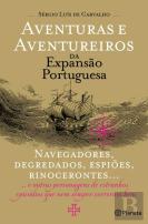 Aventuras e Aventureiros da Expansão Portuguesa