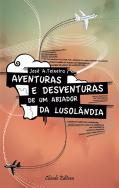 Aventuras e Desventuras de um Abiador da Lusolândia