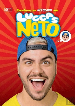 Bertrand.pt - Aventuras na Netoland com Luccas Neto