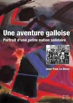 Bertrand.pt - Aventure Galloise ; Portrait D'Une Petite Nation Solidaire