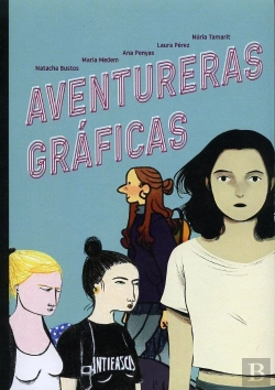 Bertrand.pt - Aventureras Graficas. Catalogo De Exposicion