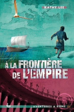 Bertrand.pt - Aventures À Rome Tome 3 ; À La Frontière De L'Empire (Édition 2020)