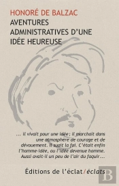 Aventures Administratives D'Une Idée Heureuse