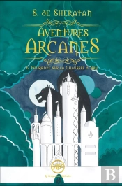 Aventures Arcanes Tome 6 : Poursuite Sur La Chaussée D'Arx