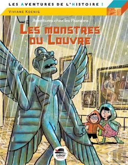 Bertrand.pt - Aventures Chez Les Pharaons ; Les Monstres Du Louvre
