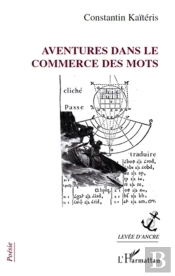 Aventures Dans Le Commerce Des Mots