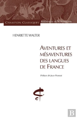 Bertrand.pt - Aventures Et Mésaventures Des Langues De France