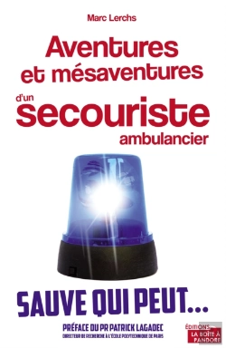Bertrand.pt - Aventures Et Mesaventures D'Un Secouriste Ambulancier