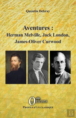 Bertrand.pt - Aventures : Herman Melville, Jack London, James-Oliver Curwood