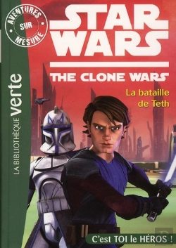 Bertrand.pt - Aventures Sur Mesure 04 - Star Wars - Clone Wars 2 - La Bataille De Teth