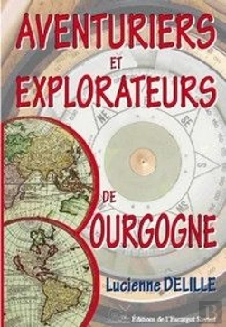 Bertrand.pt - Aventuriers Et Explorateurs Bourguignons