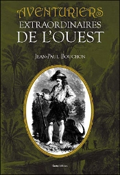 Aventuriers Extraordinaires De L'Ouest