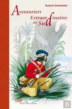 Bertrand.pt - Aventuriers Extraordinaires Du Sud