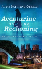 Aventurine And The Reckoning: An Aventur