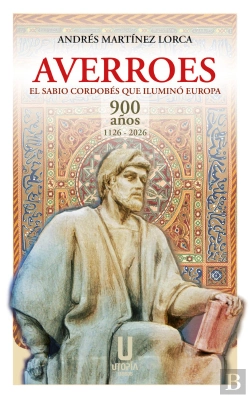 Bertrand.pt - Averroes El Sabio Cordobes Que Ilumino Europa Ne